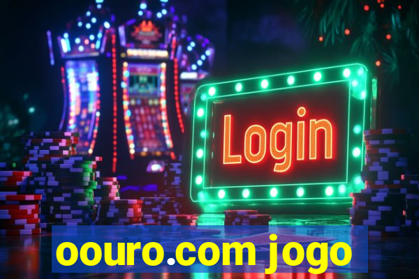 oouro.com jogo